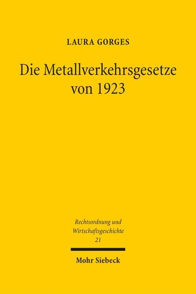 Produktbild: Die Metallverkehrsgesetze von 1923
