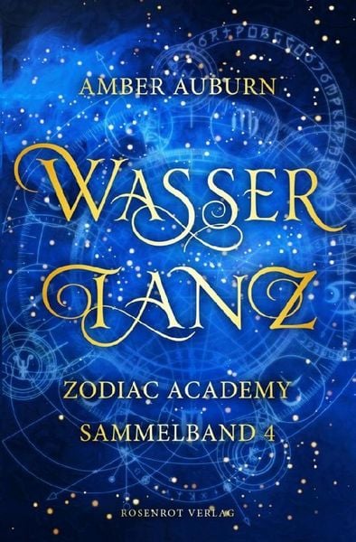Wassertanz - Zodiac Academy Sammelband 4, Taschenbuch von Amber Auburn, Rosenrot Verlag, 9783988110268