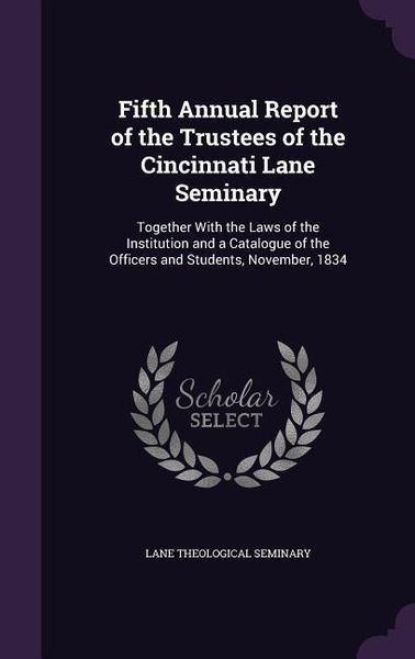 Produktbild: Fifth Annual Report of the Trustees of the Cincinnati Lane Seminary