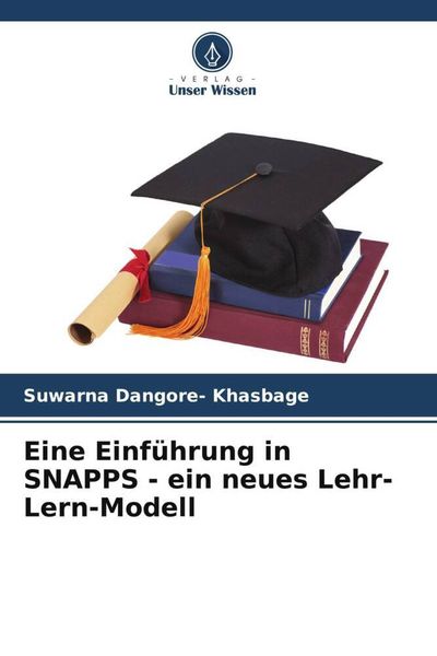 Produktbild: Eine Einf&uuml;hrung in SNAPPS - ein neues Lehr-Lern-Modell