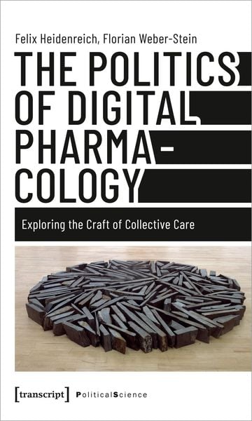 Produktbild: The Politics of Digital Pharmacology