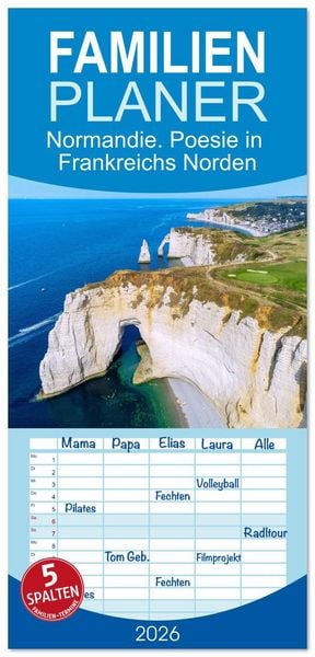 Produktbild: Familienplaner 2026 - Normandie. Poesie in Frankreichs Norden mit 5 Spalten (Wandkalender, 21 x 45 cm) CALVENDO