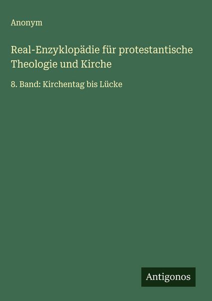 Produktbild: Real-Enzyklop&auml;die f&uuml;r protestantische Theologie und Kirche