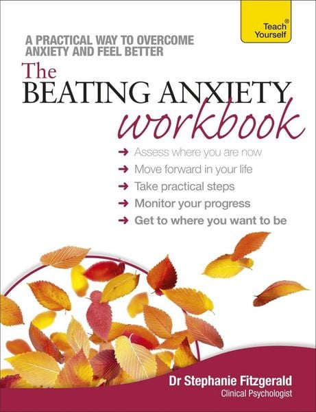 Produktbild: The Beating Anxiety Workbook: Teach Yourself
