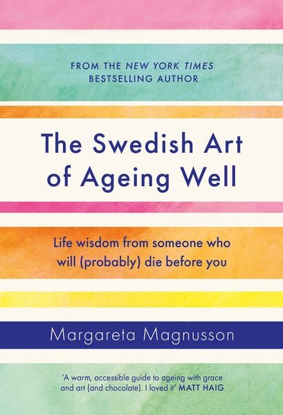 Produktbild: The Swedish Art of Ageing Well
