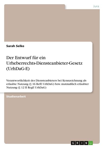 Produktbild: Der Entwurf f&uuml;r ein Urheberrechts-Diensteanbieter-Gesetz (UrhDaG-E)
