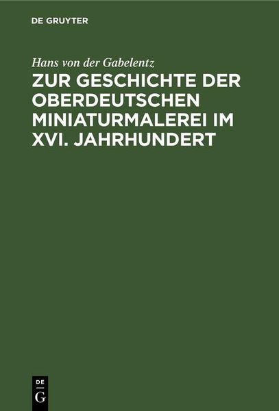 Produktbild: Zur Geschichte der oberdeutschen Miniaturmalerei im XVI. Jahrhundert