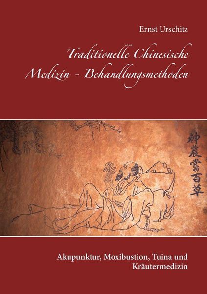 Produktbild: Traditionelle Chinesische Medizin - Behandlungsmethoden