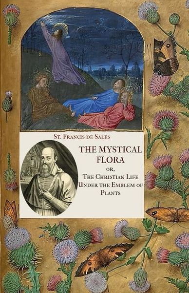 Produktbild: The Mystical Flora of St. Francis de Sales