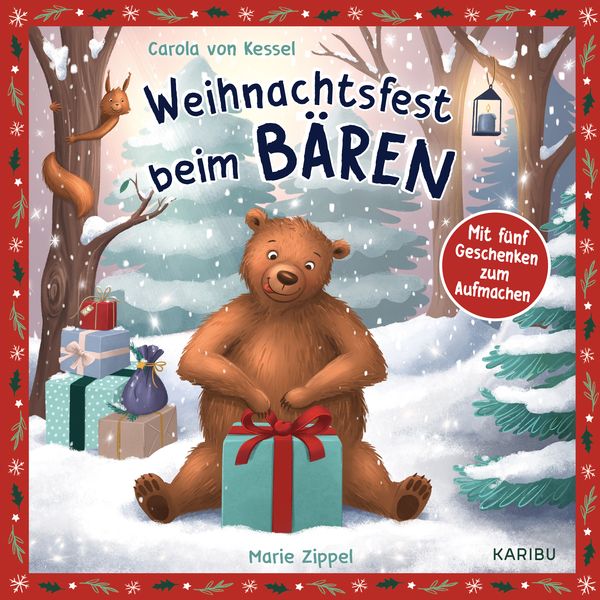 Weihnachtsfest beim Bären, Gebundene Ausgabe von Carola Kessel, Karibu – ein Verlag der Edel Verlagsgruppe, 9783961292165