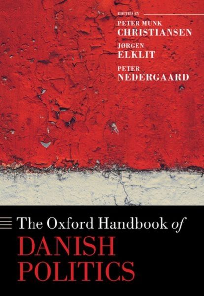 Produktbild: The Oxford Handbook of Danish Politics