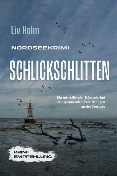 Produktbild: Nordseekrimi Schlickschlitten: Ein mitrei&szlig;ender K&uuml;stenkrimi mit spannenden Ermittlungen an der Nordsee