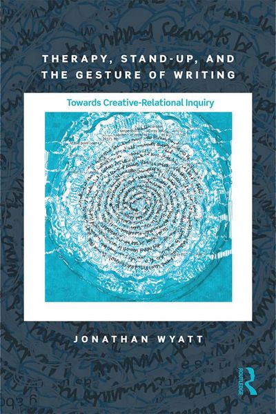 Produktbild: Therapy, Stand-Up, and the Gesture of Writing