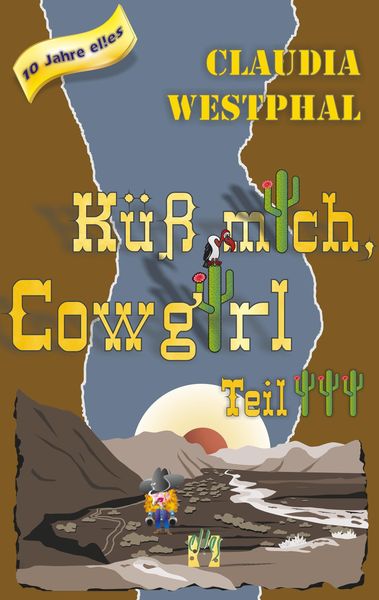 Produktbild: K&uuml;ss mich, Cowgirl (Teil 3)