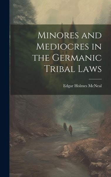 Produktbild: Minores and Mediocres in the Germanic Tribal Laws