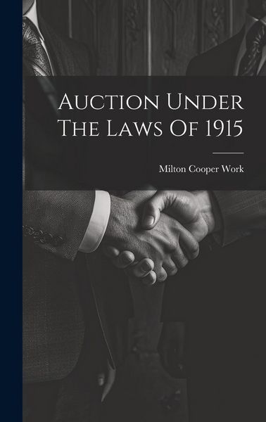 Produktbild: Auction Under The Laws Of 1915