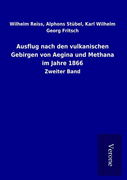 Produktbild: Ausflug nach den vulkanischen Gebirgen von Aegina und Methana im Jahre 1866