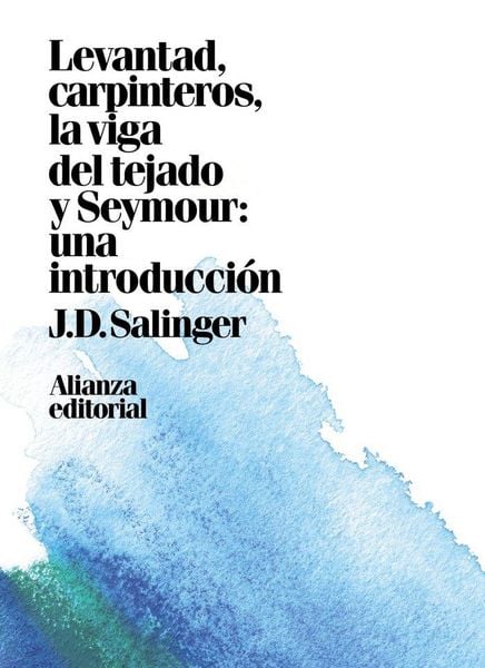 Produktbild: Levantad, carpinteros, la viga del tejado y Seymour : una introducci&oacute;n
