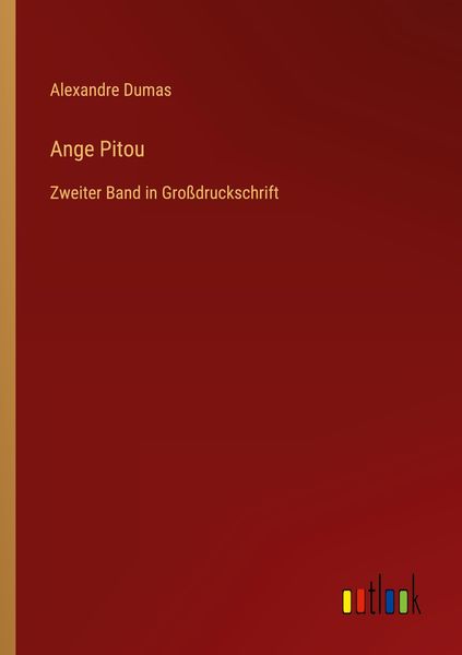 Ange Pitou, Taschenbuch von Alexandre Dumas, Outlook, 9783368467449