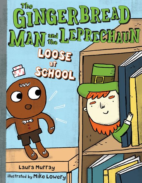 Produktbild: The Gingerbread Man and the Leprechaun Loose at School
