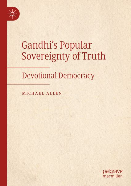Produktbild: Gandhi&rsquo;s Popular Sovereignty of Truth