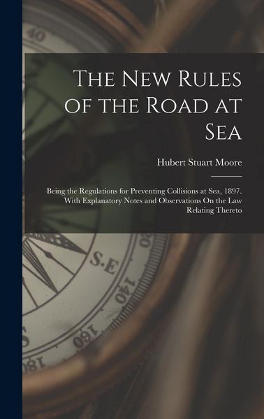 Produktbild: The New Rules of the Road at Sea