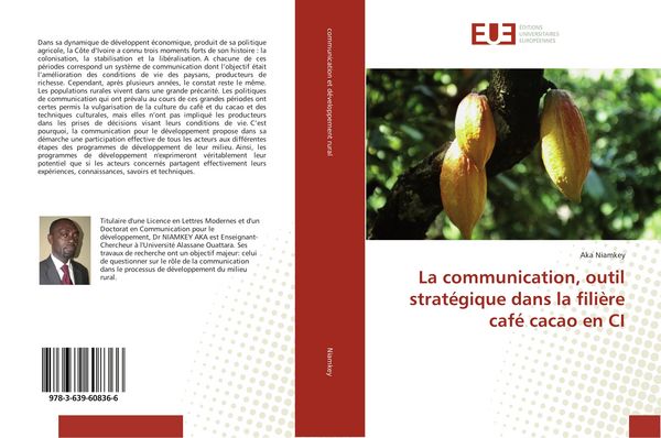 Produktbild: La communication, outil strat&eacute;gique dans la fili&egrave;re caf&eacute; cacao en CI