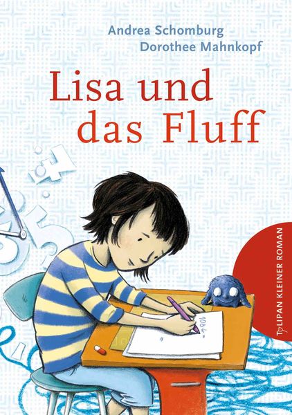 Lisa und das Fluff, Gebundene Ausgabe von Andrea Schomburg, Tulipan, 978-3-86429-336-8
