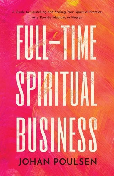 Produktbild: Full-Time Spiritual Business