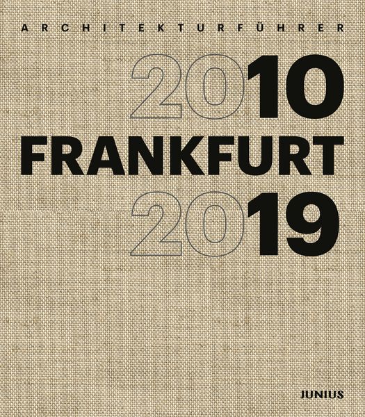 Produktbild: Architekturf&uuml;hrer FRANKFURT 2010&ndash;2019