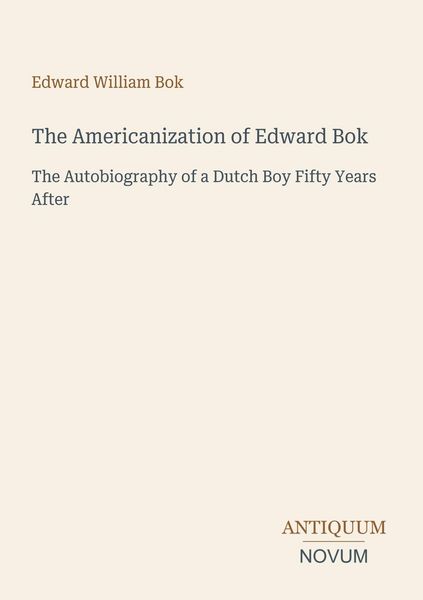 Produktbild: The Americanization of Edward Bok