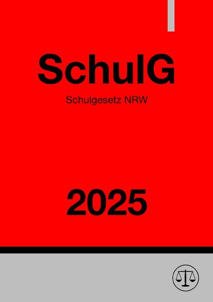 Produktbild: Schulgesetz Nordrhein-Westfalen - SchulG NRW 2025