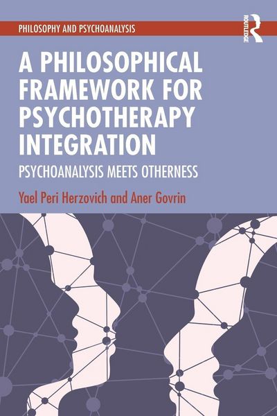 Produktbild: A Philosophical Framework for Psychotherapy Integration