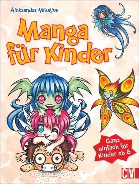 Manga für Kinder, Taschenbuch von Aleksandar Mihajlov, Christophorus, 978-3-86230-330-4