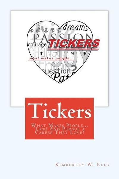 Produktbild: Tickers: What Makes People...Tick! And Pursue a Career They Love!