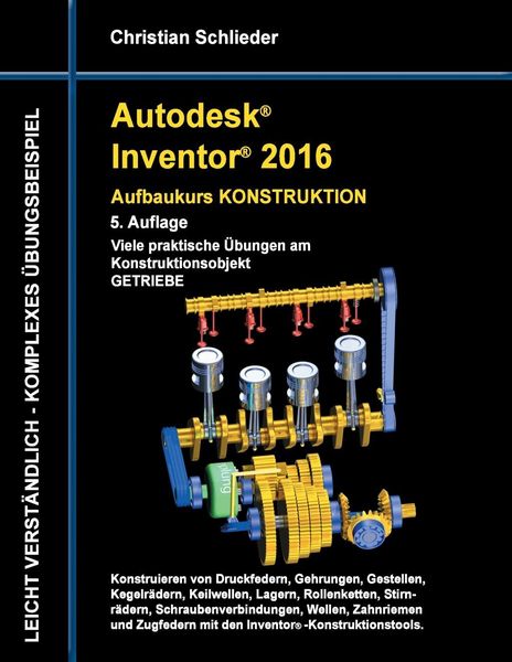 Produktbild: Autodesk Inventor 2016 - Aufbaukurs Konstruktion