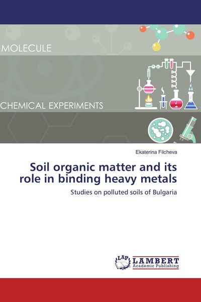 Produktbild: Soil organic matter and its role in binding heavy metals