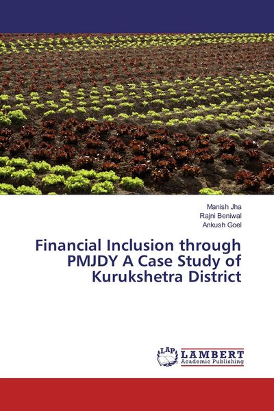 Produktbild: Financial Inclusion through PMJDY A Case Study of Kurukshetra District