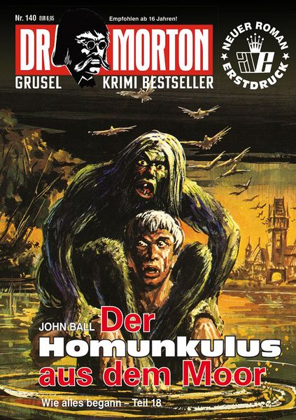 Produktbild: Dr. Morton Nr. 140: Der Homunkulus aus dem Moor