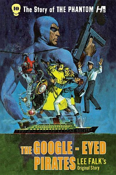 Produktbild: The Story of the Phantom: The Google-Eyed Pirates