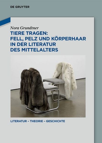 Produktbild: Tiere tragen: Fell, Pelz und K&ouml;rperhaar in der Literatur des Mittelalters