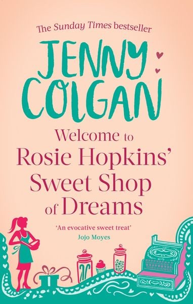 Produktbild: Welcome To Rosie Hopkins' Sweetshop Of Dreams