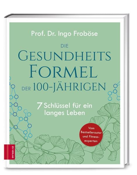 Produktbild: Die Gesundheitsformel der 100-Jährigen