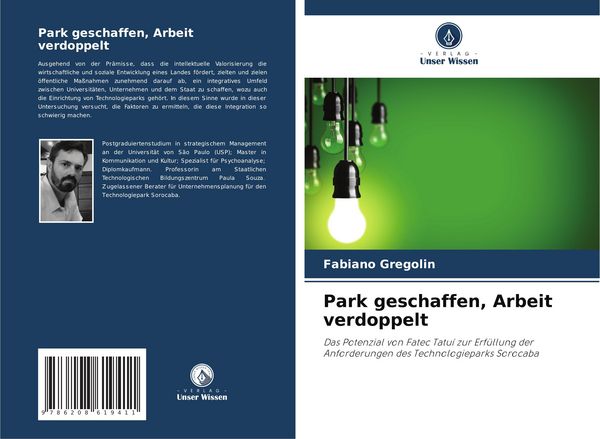 Park geschaffen, Arbeit verdoppelt, Taschenbuch von Fabiano Gregolin, Verlag Unser Wissen, 9786208619411