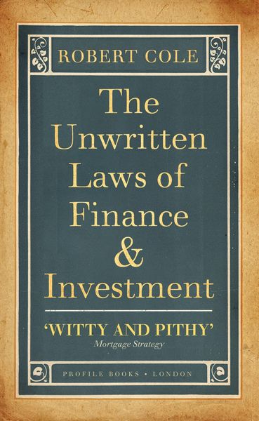 Produktbild: The Unwritten Laws of Finance and Investment