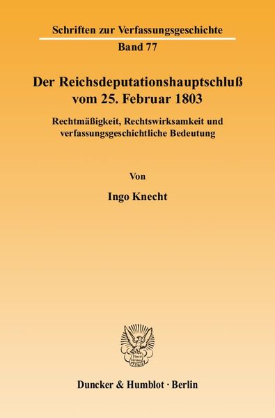 Produktbild: Der Reichsdeputationshauptschlu&szlig; vom 25. Februar 1803.