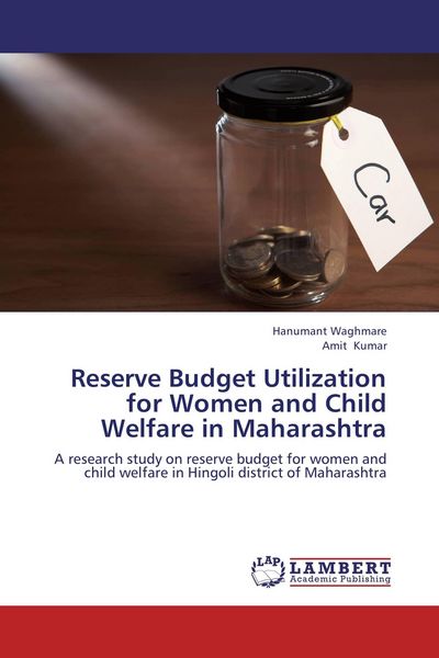 Produktbild: Reserve Budget Utilization for Women and Child Welfare in Maharashtra