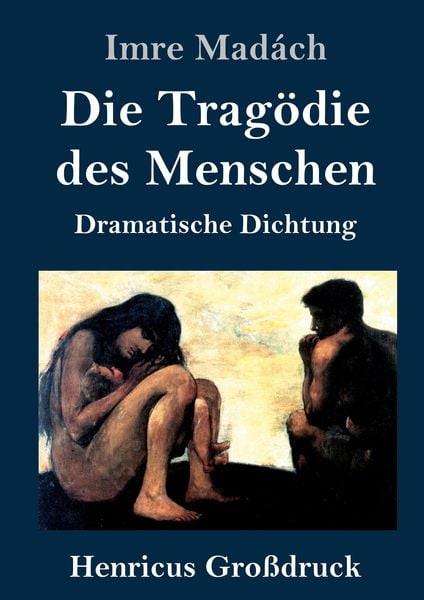 Produktbild: Die Trag&ouml;die des Menschen (Gro&szlig;druck)