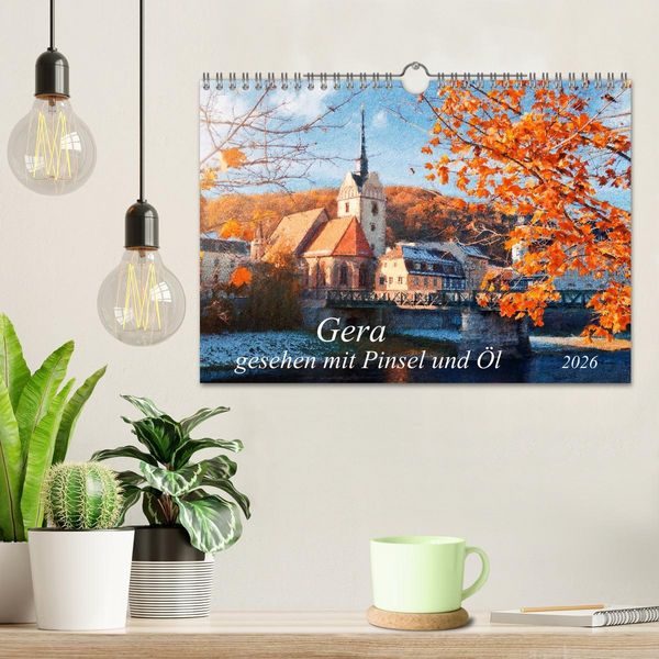 Produktbild: Gera gesehen mit Pinsel und &Ouml;l (Wandkalender 2026 DIN A4 quer), CALVENDO Monatskalender