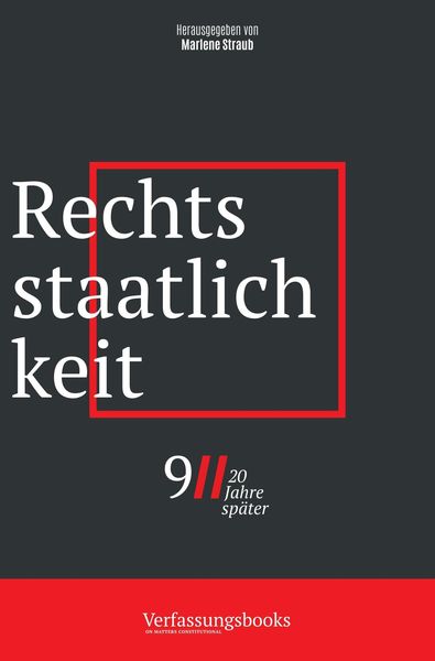 Produktbild: Rechtsstaatlichkeit (9/11, 20 Jahre sp&auml;ter: eine verfassungsrechtliche Spurensuche, #7)